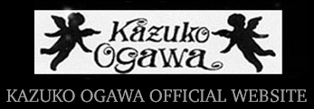 KAZUKO OGAWA OFFICIAL WEBSITE ` l`